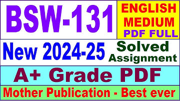 BSW 131 solved assignment 2024-25 in English || bsw 131 solved assignment 2025 || bsw131 2024-25