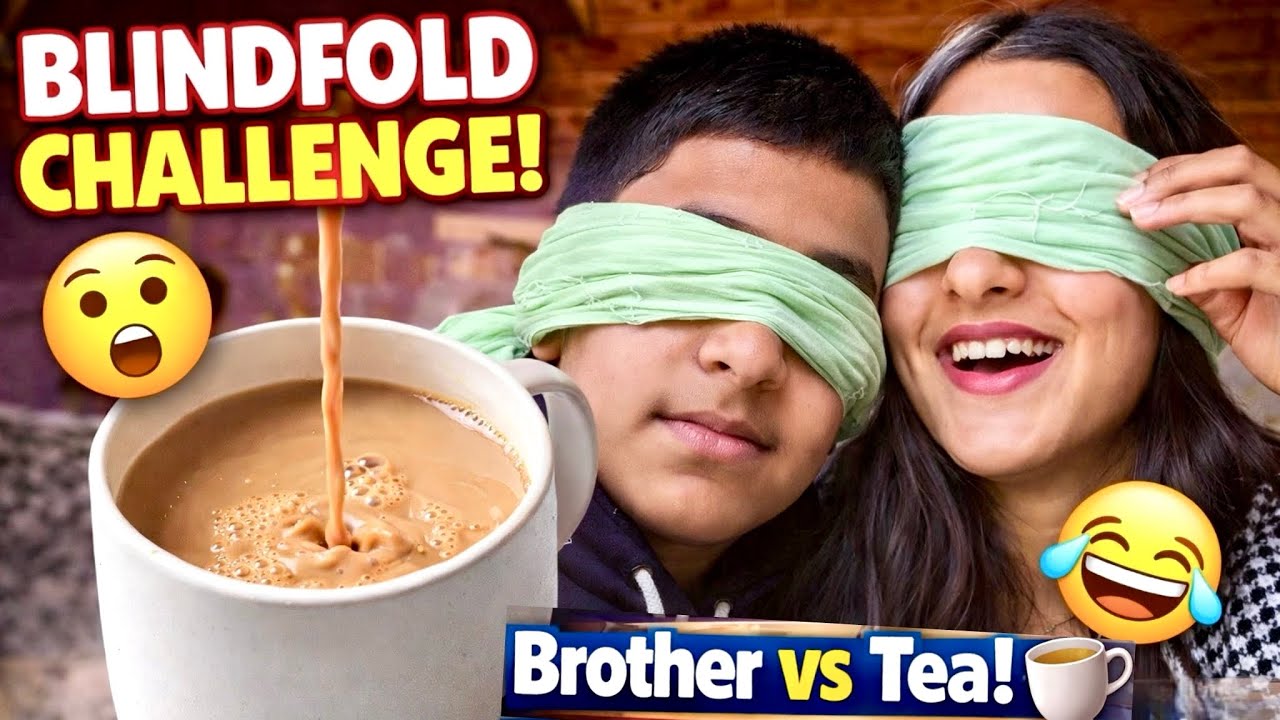 Blindfold Tea Challenge With My Brother 😳☕||Sejal kadsholli07 ||✨