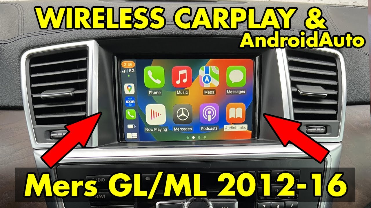 Wireless CarPlay and AndroidAuto in Mercedes GL ML W166 X166 2012-2016 