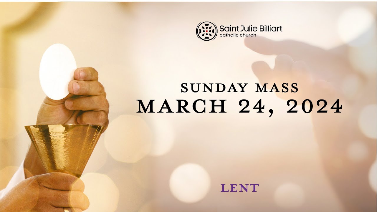 Palm Sunday Mass, March 24, 2024 YouTube