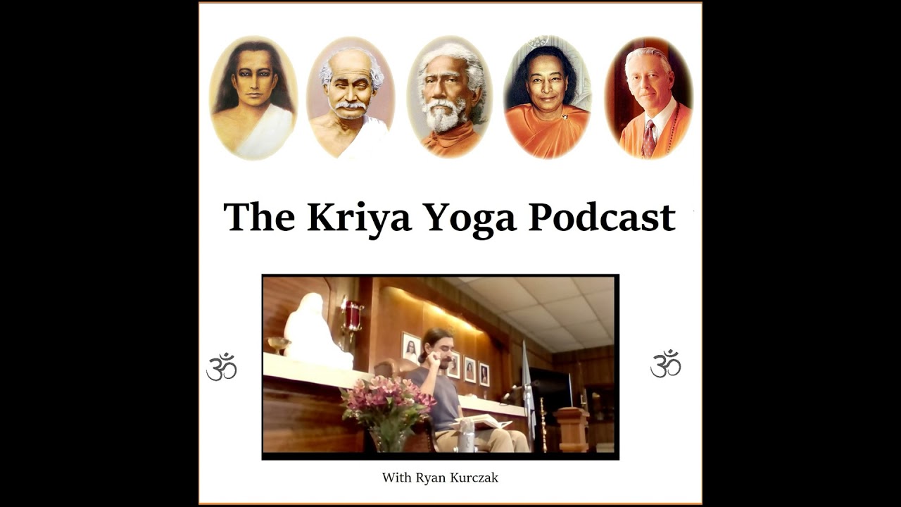 Nirodha - The Essential Principle of Yoga | The Kriya Yoga Podcast IS7