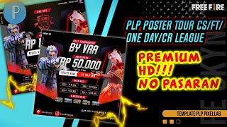 PREMIUM‼️ PLP PIXELLAB POSTER TOUR CS/FT/ONE DAY/CR LEAGUE FREE FIRE
