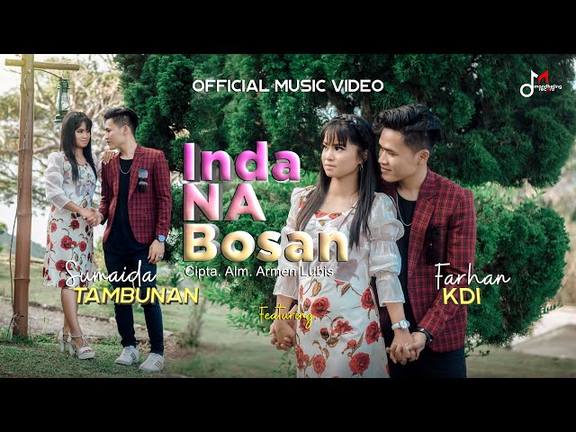 Farhan KDI Feat. Sumaida Tambunan - Inda Na Bosan | Official Music Video class=