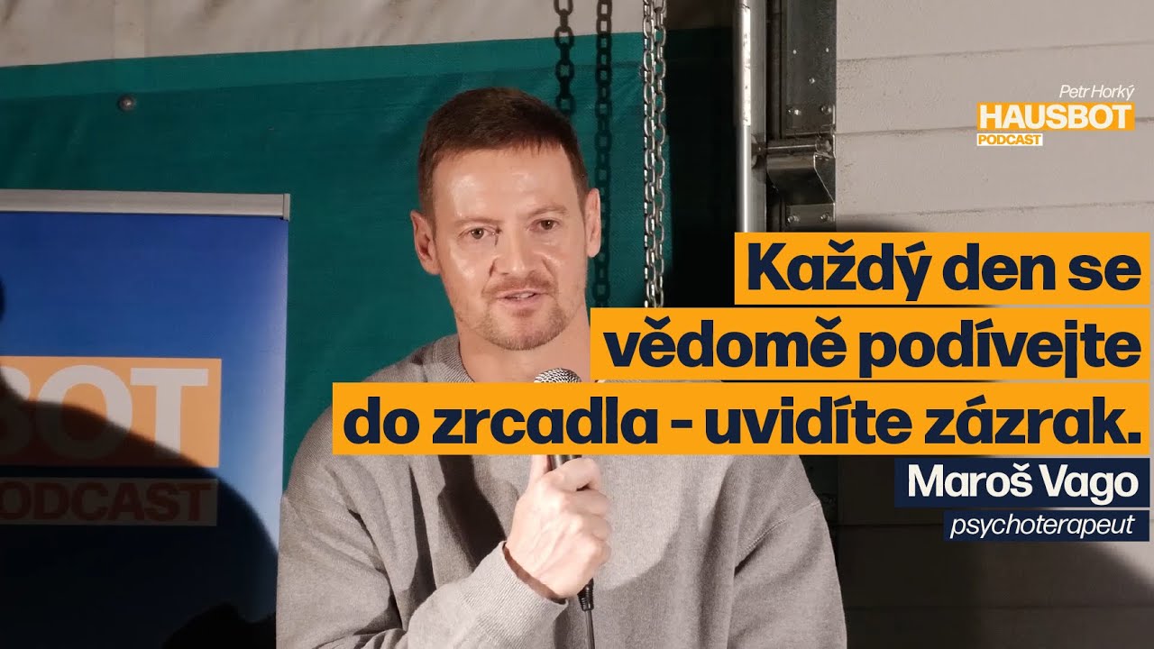 Nesoudit je obrovská výzva. Psychoterapeut MAROŠ VAGO na Hausbotu Petra Horkého