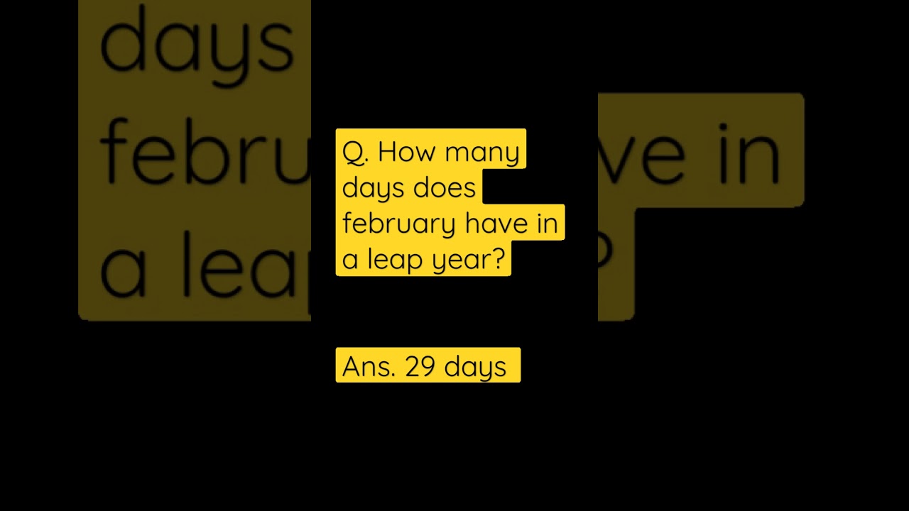 How Many Days Does February Have In A Leap Year shwetarathore How Many Days Does February Have In A Leap Year shwetarathore