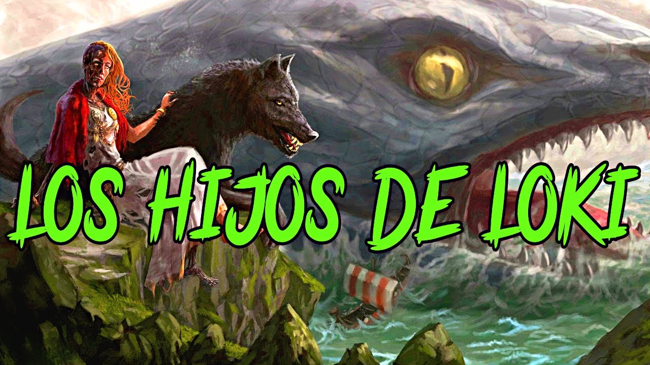 EL RINCÓN OSCURO LOS 3 HIJOS DE LOKIJÖRMUNGANDR , HELL Y FENRIR