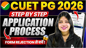How to Fill CUET PG 2026 Application Form | Step by Step Process & Important Tips
