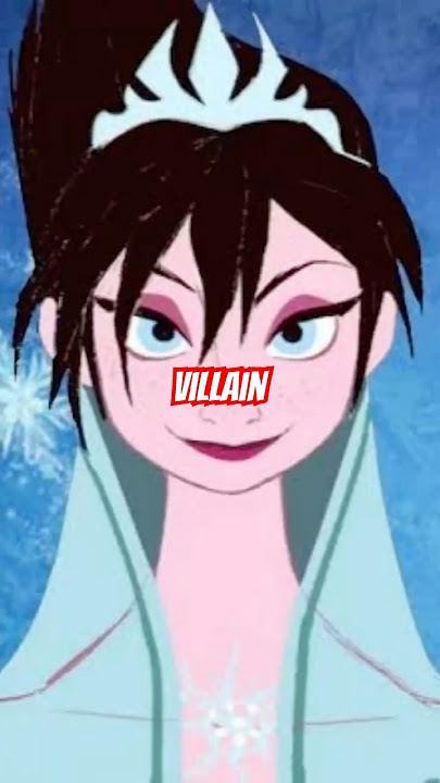 Elsa Was Originally the Villain
