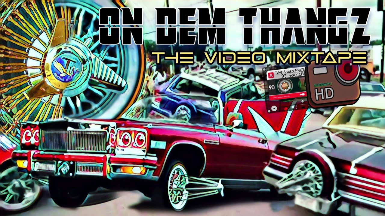 On Dem Thangz (The Video MixTape) #DJSaucePark