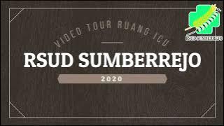 VIDEO TOUR ICU RSUD SUMBERREJO