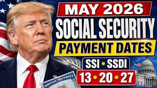 May 2026 Social Security Payment Dates | SSI, SSDI & COLA Update