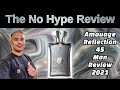 Amouage reflection 45 man review 2021  the honest no hype fragrance review