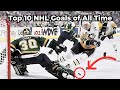 Top 10 greatest nhl goals of all time