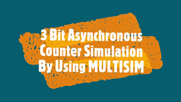 18-  3 Bit Asynchronous Counter Simulation By Using MULTISIM