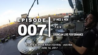 Valentino Arteaga | Of Mice & Men "Pain" Drum Cam | NOVA Rock Austria | FUEGOVISION