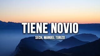 Sech, Manuel Turizo - Tiene Novio (Lyrics / Letra)
