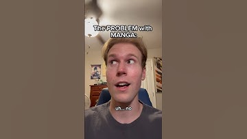 The PROBLEM with MANGA #shorts