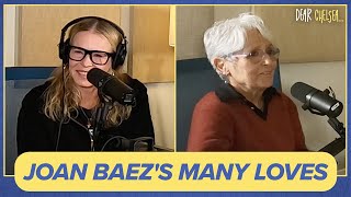 Joan Baez&#39;s Many Loves | Dear Chelsea