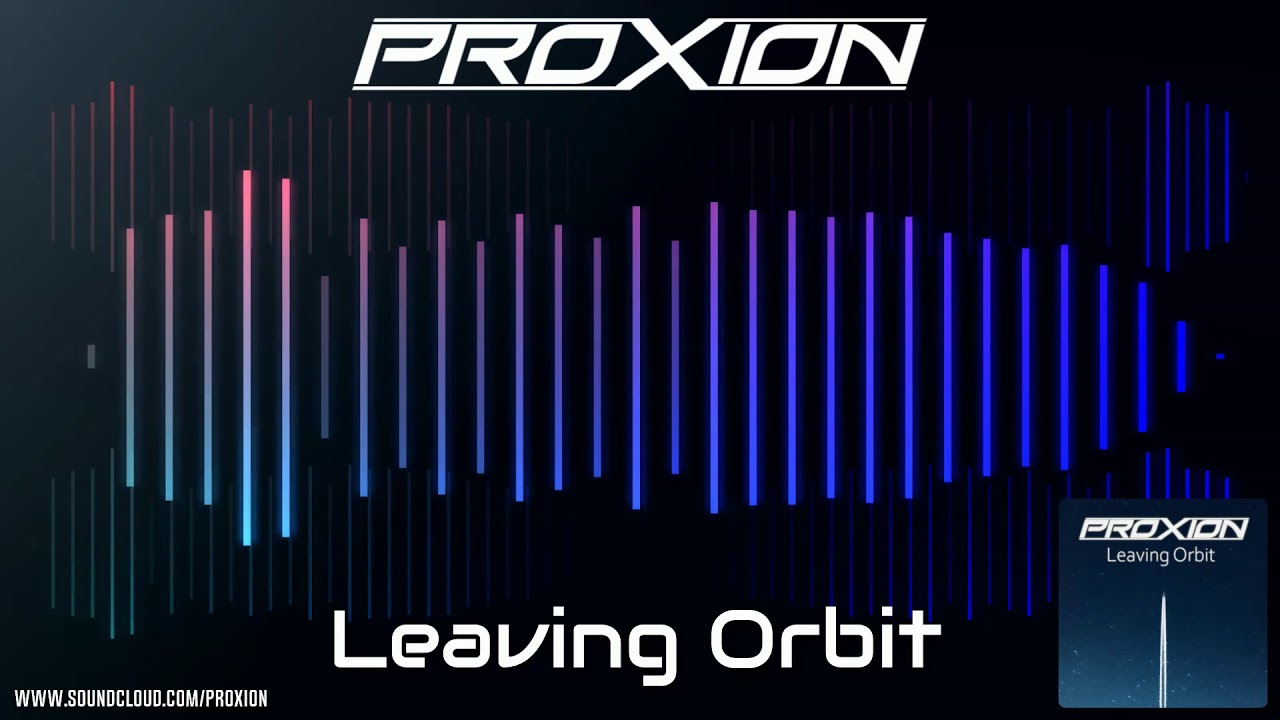 Proxion - Leaving Orbit
