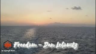 Free Copyright Music FREEDOM - Dan Lebowitz | No Copyright Music