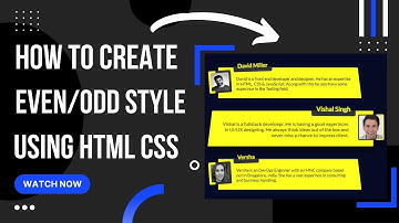 How to Create Even/Odd Styling using HTML & CSS | Create styling for your Team Members