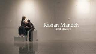 Rizzal Maestro - Rasian Mandeh