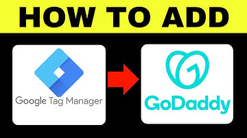 How to Add Google Tag to GoDaddy Website 2025 (Detailed Guide)