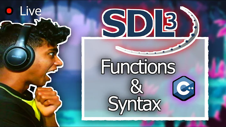 SDL3 Functions & Syntax in C++ |100 days of C++ (Days 48/100) | 250 Days of Programming (Day 52/250)
