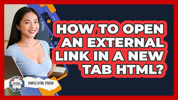 How To Open An External Link In A New Tab HTML?