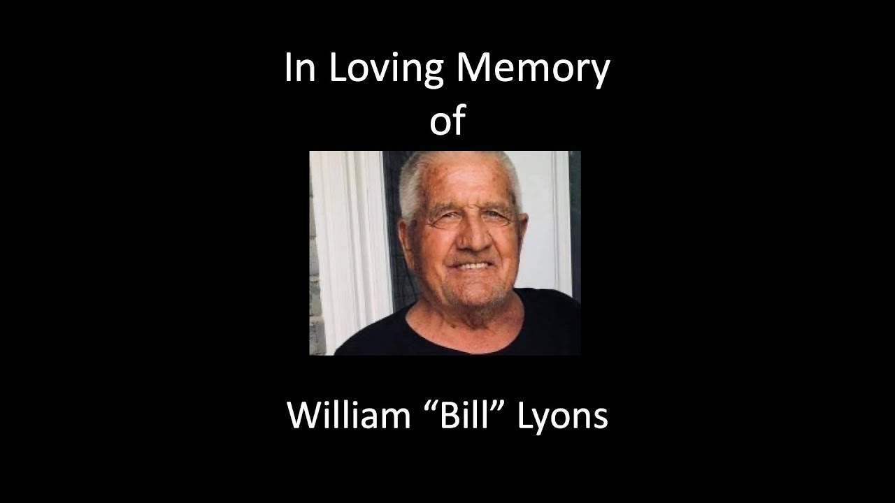 Celebration of Life for Bill Lyons - YouTube