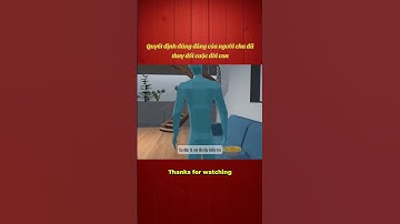 Quyết Định Của Người Cha Thay Đổi Cả Cuộc Đời Con 😢 #shorts