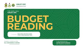 KNUST-SRC 15TH SRC PARLIAMENTARY COUNCIL BUDGET READING.