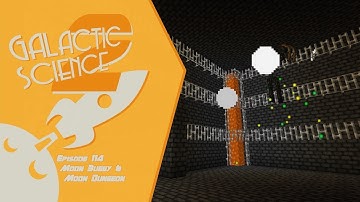 Galactic Science 2 #114 - Moon Buggy and Dungeon Raid