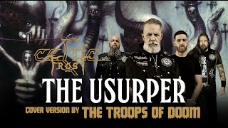 THE TROOPS OF DOOM - The Usurper (Celtic Frost Cover)