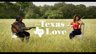 From Texas With Love, Carrie Rodriguez & Ruthie Foster, Episode 4