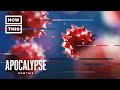 Will the World End in a Deadly Viral Disease? | Apocalypse NowThis