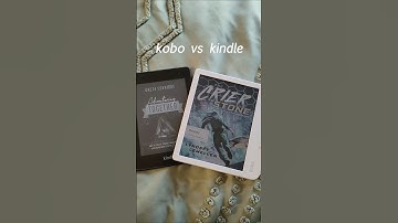 KINDLE vs KOBO - which is better? why both?