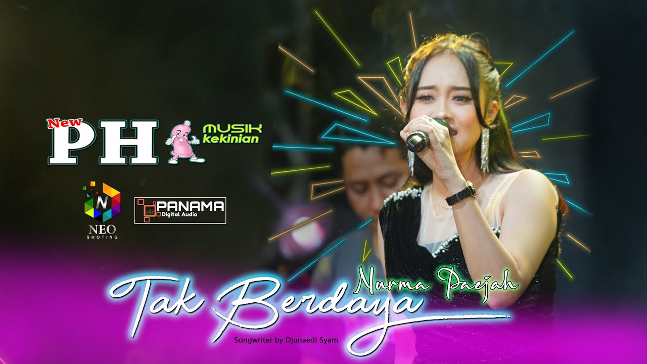TAK BERDAYA - Nurma Paejah - NEW PHI Musik Kekinian - PANAMA Digital Audio