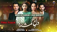 Dil-e-Gumshuda  Title Track   Dramas