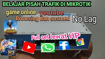 cara misahkan trafik game dan browsing youtube di mikrotik rb 941 2nd