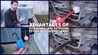 Advantages of Ultrasonic Leak Detection to Find Refrigerant Leaks!