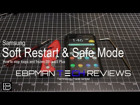 Frozen Samsung Galaxy S9? Is S9 Plus stuck in a loop?  Here is how to soft reset or enter Safe Mode!