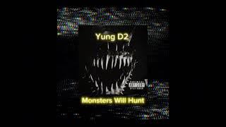 Yung D2 Ft Biggg Surfff - Lifeshortlivefast Prod.hellhound666