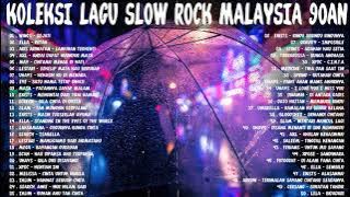 SLOW ROCK MALAYSIA 90AN TERBAIK - MEMORI HIT - STINGS, UKAYS & SAMUDERA
