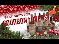 15 Best Bourbons to Gift to that Bourbon Lover in your life!  Memorable gift they will never forget!