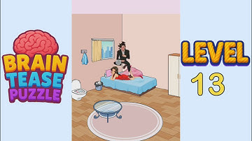 Brain tease puzzle level 13 Walkthrough Solution