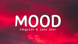 24kGoldn - Mood (Lyrics) Ft. Iann Dior  "Why you always in a mood?"