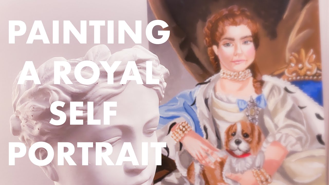 Painting a Royal Self Portrait (ft. My Dog!)