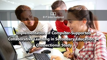 Implementation of Computer Supported Collaborative Learning in Secondary Education