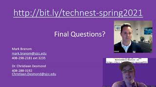 Spring 2021 Technest Part10 Closing Remarks - Mark Branom and Christiaan Desmond